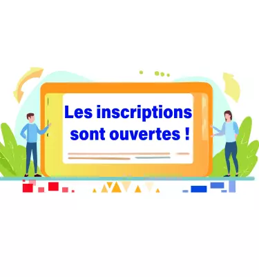 Les inscriptions sont ouvertes